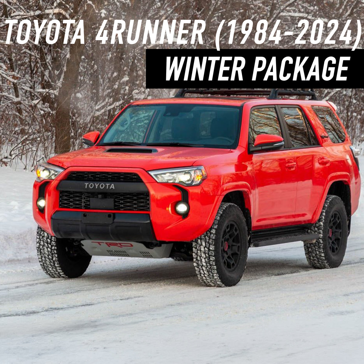 Toyota 4Runner (1984-2024) Winter Package